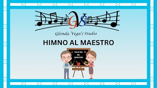 HIMNO AL MAESTRO [upl. by Rainer]