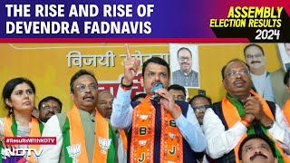 Maharashtra Election Results 2024 The Rise And Rise Of Devendra Fadnavis [upl. by Ulane982]