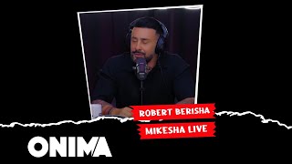 Robert Berisha  Mikesha [upl. by Monk]