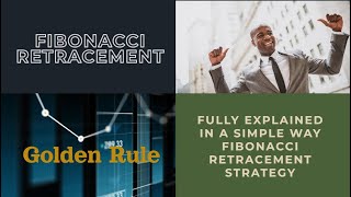 Fibonacci Retracement Trading Strategy MASTERCLASS  Entry and Exit point [upl. by Kain244]