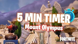 5 Min Timer  Fortnite Mount Olympus [upl. by Aubin]