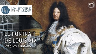 LHISTOIRE PAR LIMAGE  Le portrait officiel de Louis XIV [upl. by Frager768]