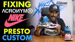 Fixing Nike Acronym Presto Mid Custom by Vick Almighty [upl. by Jonna]