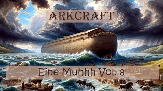 ArkCraft ⛵️Eine Muhhh Vol 8⛵️ [upl. by Aicenev]