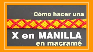 Cómo hacer PULSERA o MANILLA en macramé X cuadros y cruces Tutorial muy fácil paso a paso [upl. by Edac]