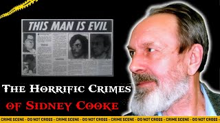 Sidney Cooke The Man Behind Horrific Murders and Child Abuse  True Crime [upl. by Gaylord]