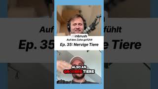 Nervige Tiere  Auf den Zahn gefühlt  Episode 35 [upl. by Nauwtna]