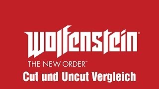 Wolfenstein The New Order Cut  Uncut Vergleich E3 Trailer [upl. by Orlan]