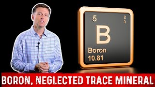 Benefits of Boron One of the Most Deficient Trace Minerals – Dr Berg [upl. by Bruni]