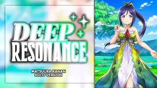 Deep Resonance  Matsuura Kanan Solo ver KANROMENG Full Lyrics [upl. by Oibesue]