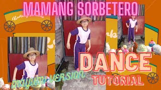 MAMANG SORBETERO DANCE TUTORIAL SIMPLE [upl. by Aeht]