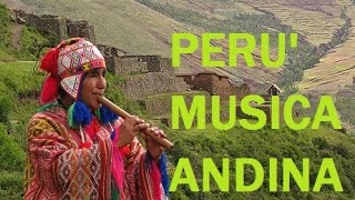 musica delle Ande  Perù [upl. by Wrennie]