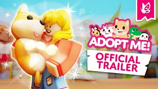 ADOPT ME Official Game Trailer 🐾 [upl. by Giarc]