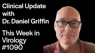 TWiV 1090 Clinical update with Dr Daniel Griffin [upl. by Yvon]