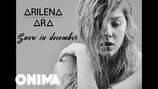 Arilena Ara  Snow in December Official Lyric Video [upl. by Chin622]