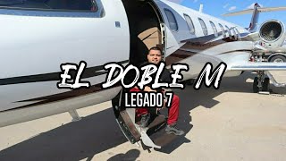 Legado 7  El Doble M LETRA [upl. by Ritz]