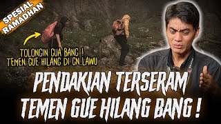 BACA ALFATIHAH DULU SEBELUM NONTON   PENDAKI TERSESAT amp HILANG DI GUNUNG LAWU [upl. by Legin795]