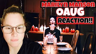 Marilyn Manson  OAUG  MY REACTION 🎶🎤 [upl. by Jeana617]