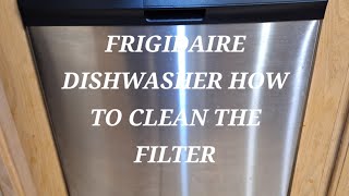 How To Clean Frigidaire Dishwasher Filter Glass Trap [upl. by Ahsein]