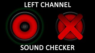 ◀️ONLY LEFT CHANNEL◀️ 1 MINUTE  🎶Audio Stereo Test for Speakers  Headphones🎶 [upl. by Llennaj]