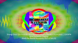 【MA2023】Incoherent Hysteria  OfficialAz3 [upl. by Laughton448]