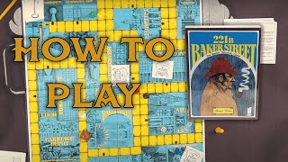 How to Play 221B Baker Street [upl. by Nailuj89]