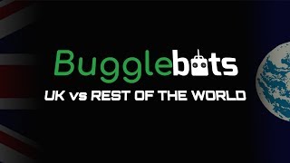 Bugglebots 2018 UK vs Rest of the World [upl. by Evania654]