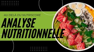 Analyse NUTRITIONNELLE dun aliment les 5 critères [upl. by Reisfield]