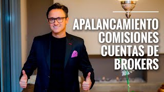 Cómo funciona el apalancamiento las comisiones y la apertura de cuentas en los Brokers Juan Gomez [upl. by Dennison206]