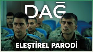 DAĞ  ELEŞTİREL PARODİ [upl. by Chere967]