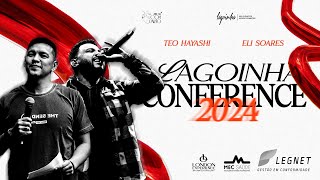 LAGOINHA CONFERENCE 2024  TEO HAYASHI  ELI SOARES [upl. by Mundy]