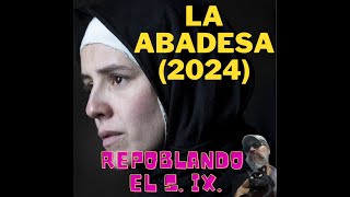 La Abadesa 2024 [upl. by Ostler]