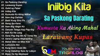 Tagalog Pinoy Old Love Songs 60s 70s 80s 90s💥Best OPM Love Songs 2024 [upl. by Aicirtac]