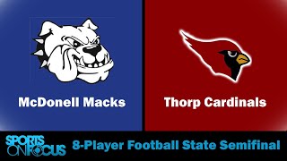 McDonell Central vs Thorp  8 Player Football State Semifinal [upl. by Nyleve]