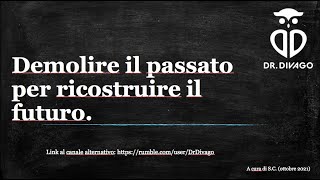 Demolire il passato per ricostruire il futuro [upl. by Romito]