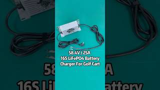 584V 25A 16S LiFePO4 Battery Charger batterycharger lithiumbatterycharger golfcart [upl. by Gerk]