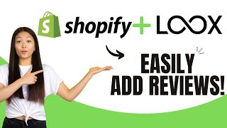 How to Add Reviews to Shopify Store With Loox  Shopify Loox Tutorial FULL GUIDE [upl. by Snoddy]