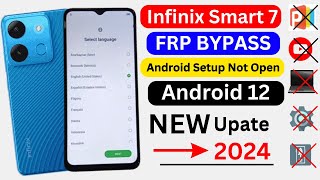 Infinix Smart 7 HD FRP BYPASS ✅ Android 12  Infinix X6515  X6516 Gmail Account Bypass Without Pc [upl. by Ehtnax]