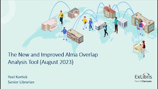 New and Improved Alma Overlap Collection Analysis Tool Sept 5 2023 [upl. by Myrtle312]