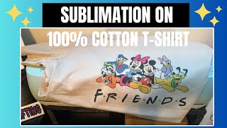 Sublimation on 100 cotton Sublimate spray Does it really work [upl. by Dressel32]