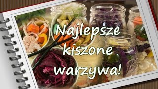 Najlepsze kiszone warzywa na zdrowe jelita [upl. by Hnacogn373]