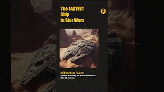 FASTEST Ship in Star Wars  Did You Know [upl. by Ellevehs179]