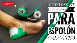 Kinesiotaping Tape o Vendaje Neuromuscular para Espolón Calcáneo [upl. by Mccready247]