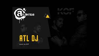 KOF  ATL DJ REDE ATLÂNTIDA 2021 [upl. by Namya]