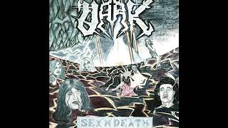 DARK  Sex N Death Full Album [upl. by Oramlub]