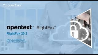 OpenText RightFax 20 2 Launch Webinar [upl. by Arrotal247]