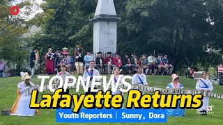 92 TOPNEWS｜ Lafayette Returns  Youth Reporters Sunny Du Dora Deng [upl. by Niels]