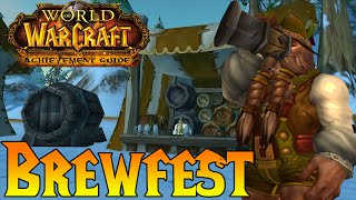 WoW Achievement Guide  Brewfest [upl. by Galatea263]