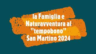 la FAMIGLIA PERUGINA con NATURAVVENTURA  SAN MARTINO 2024 al quotTempo Bonoquot [upl. by Senga]