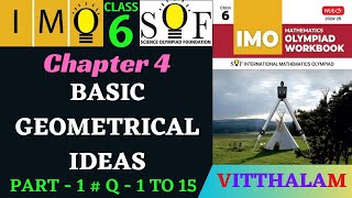 Class 6  IMO  SOF  Olympiad  Ch 4  Basic Geometrical Ideas  P 1  Q 1 to 15  MTG  24  25 [upl. by Ahen110]